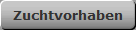 Zuchtvorhaben